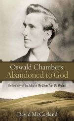 Cover of David McClasland's biography of Oswald Chambers